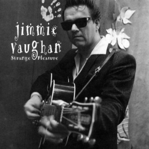 Jimmie Vaughan - Strange Pleasure [CD]