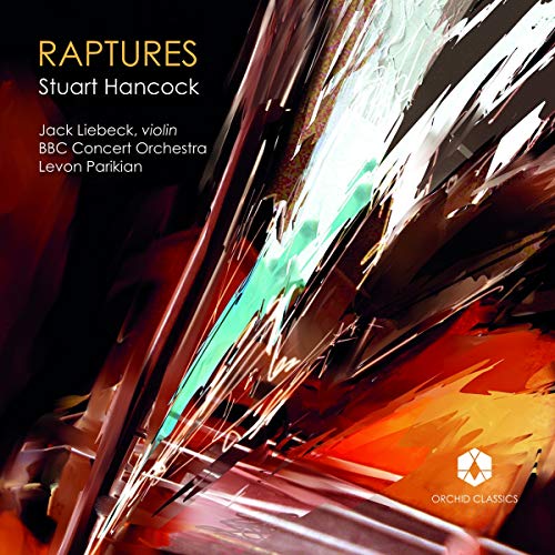 Jack Liebeck - Stuart Hancock: Raptures [CD]
