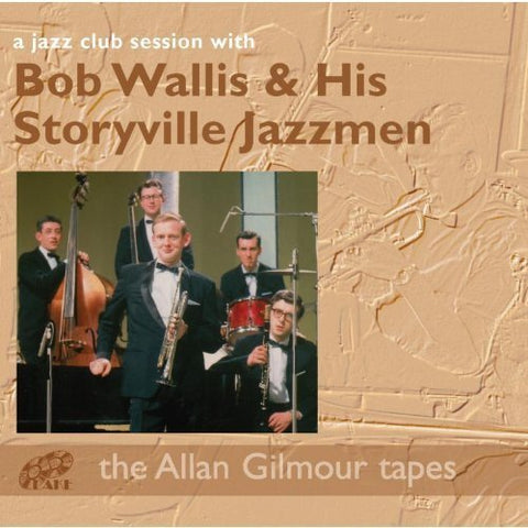 Wallis Bob & His Storyville Ja - A Jazz Club Session [CD]