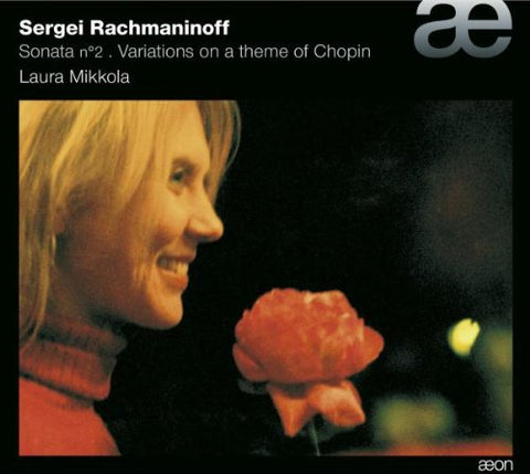 Laura Mikkola - Sergei Rachmaninoff: Sonata No. 2 / Variations On A Theme Of Chopin [CD]