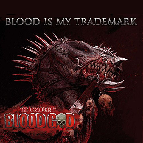 Blood God - Blood Is My Trademark [CD]