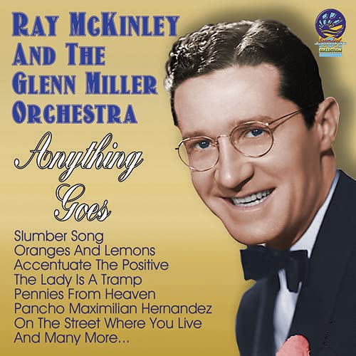 Ray Mckinley And The Glenn Miller Orchestra - Anything Goes [CD]