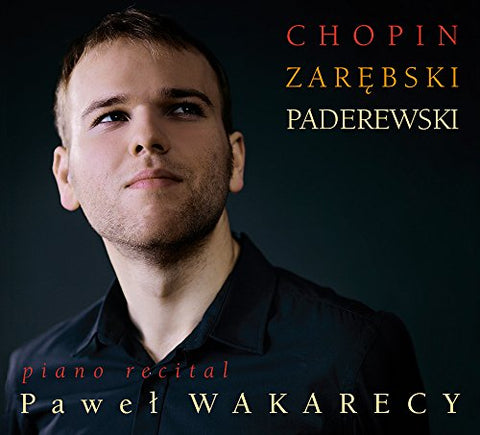 Pawel Wakarecy - Chopinpiano Recital [CD]