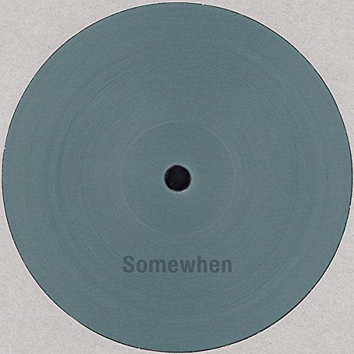 A blue vinyl record with "Somewhen" printed below the center hole.