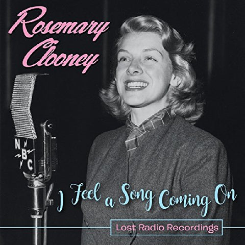 Clooney Rosemary - I Feel a Song Coming On - Lost Radio Recordings [CD]