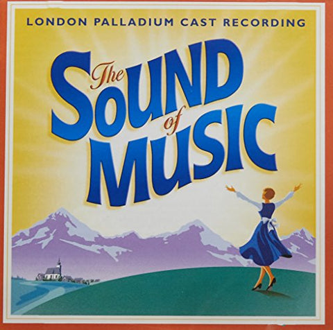 'The Sound Of Music' 2006 London Palladium Cast - The Sound Of Music - 2006 London Palladium Cast Recording [CD]