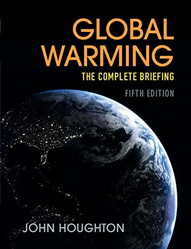 The image depicts a book cover with the title "Global Warming: The Complete Briefing" in orange and yellow text, featuring a partial view of Earth from space against a black background. Alt text: Book cover with Earth from space and title "Global Warming" in orange.