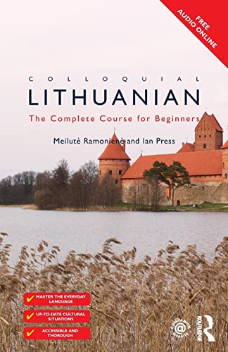 Colloquial Lithuanian: The Complete Course for Beginners (Colloquial Series)