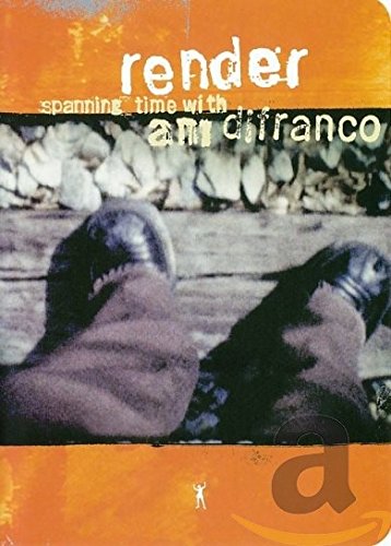 Render: Spanning Time With Ani Difranco [DVD]