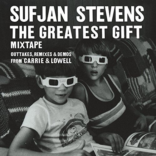 Sufjan Stevens - The Greatest Gift Mixtape: Outatkes, Remixes & Demos From Carrie & Lowell [VINYL]