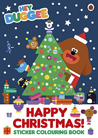 Hey Duggee: Happy Christmas! Sticker Colouring Book - Hey Duggee: Happy Christmas! Sticker Colouring Book