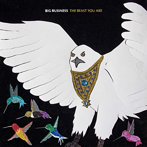 Big Business - The Beast You Are [CD]