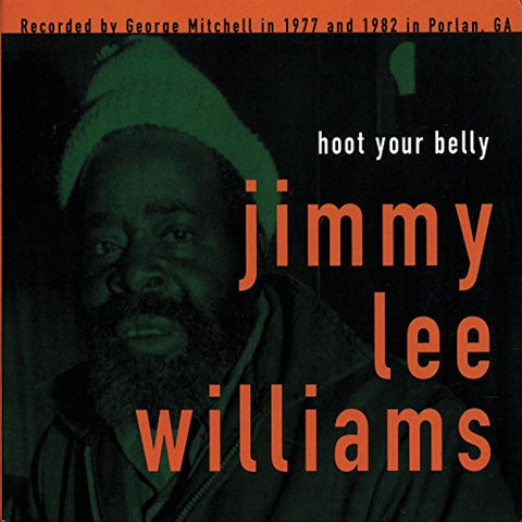 Jimmy Lee Williams - Hoot Your Belly [CD]