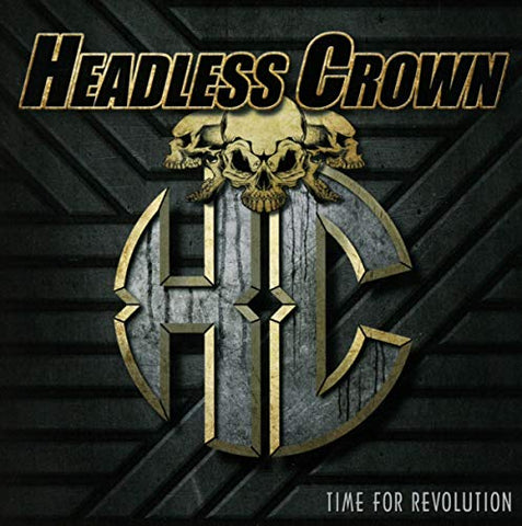 Headless Crown - Time For Revolution [CD]