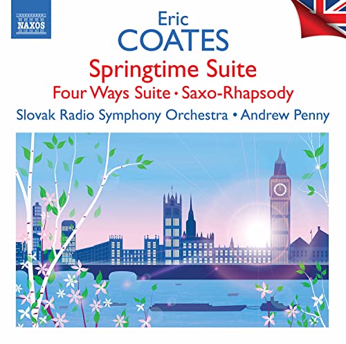 Slovak Rso/penny - Eric Coates: Springtime Suite / Four Ways Suite / Saxo-Rhapsody [CD]