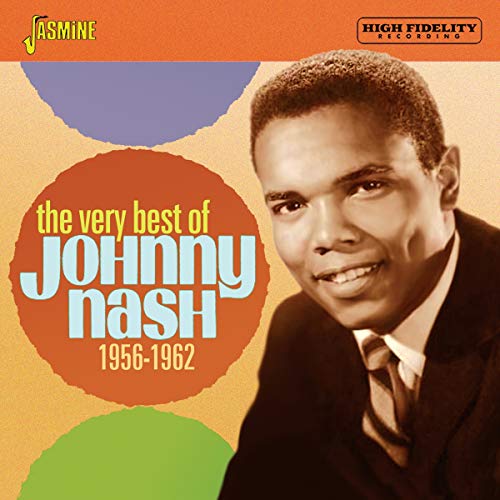 Johnny Nash - The Very Best Of Johnny Nash: 1956-1962 [CD]