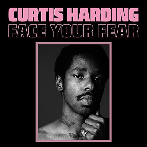 Curtis Harding - Face Your Fear [CD]