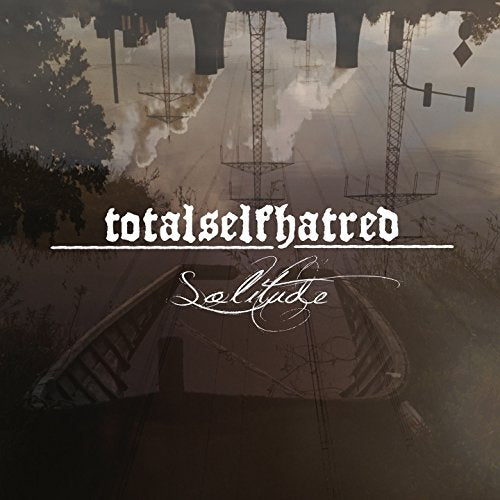 "Album cover art for 'Totalselfhatred - Solitude' featuring a dark, abstract railway scene."