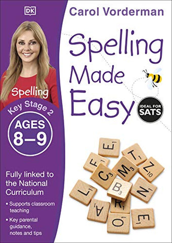 Spelling Made Easy, Ages 8-9 (Key Stage 2): Supports the National Curriculum, English Exercise Book (Made Easy Workbooks)