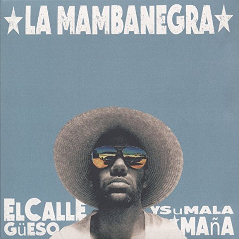 La Mambanegra - El Callegueso Y Su Mala Mana [CD]