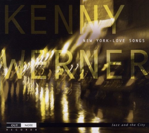 Kenny Werner - Kenny Werner: New York (Love Songs) [CD]