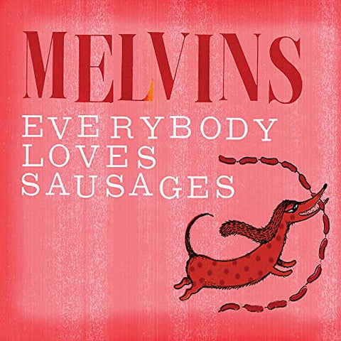 Melvins - Everybody Loves Sausages [CD]