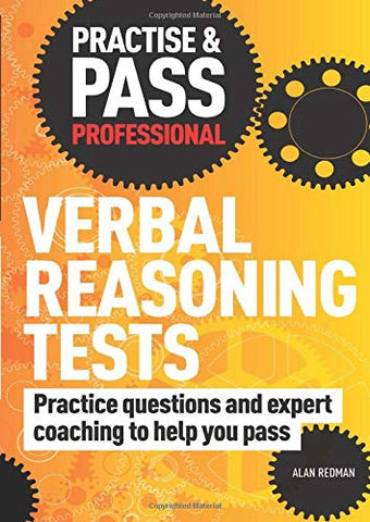 Practise & Pass Professional: Verbal Reasoning Tests: Practice Questions and Expert Coaching to Help You Pass