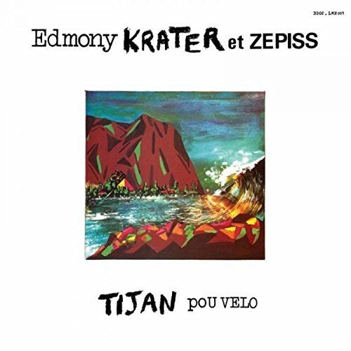 Edmony Krater & Zepiss - Tijan Pou Velo [CD]