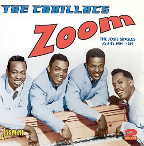 The Cadillacs - Zoom: The Josie Singles 1954-59 [CD]
