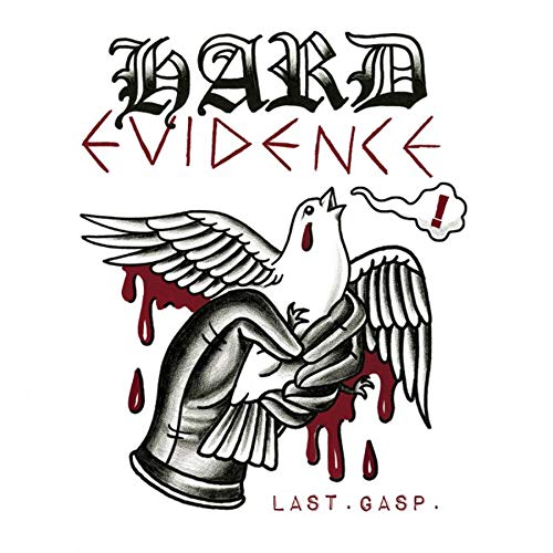 Hard Evidence - Last Gasp [VINYL]