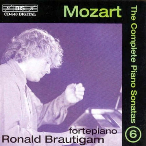 Brautigam  Ronald - Mozart: The Complete Piano Sonatas, Vol 6 /Brautigam [CD]