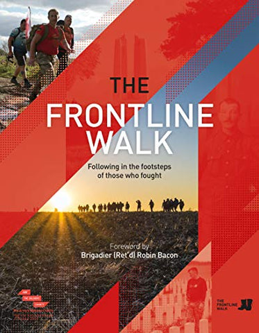 The Frontline Walk: Following in the footsteps of those who fought