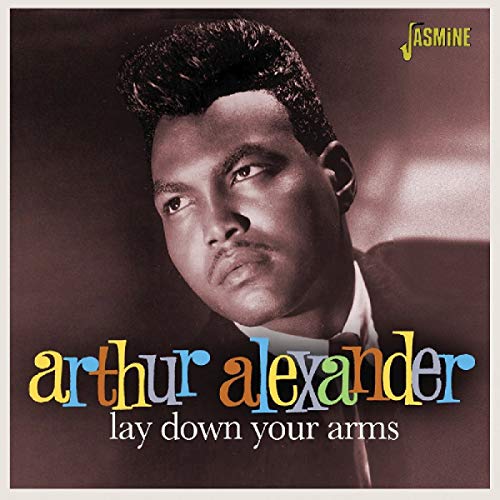 Arthur Alexander - Lay Down Your Arms [CD]