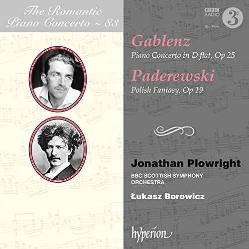 Jonathan Plowright BBC Scottish Symphony Orchestra ¿ukasz Borowicz - Gablenz & Paderewski: Piano Concertos (Hyperion Romantic Piano Concerto 83) [CD]