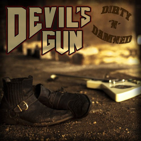 Devils Gun - Dirty N Damned [CD]