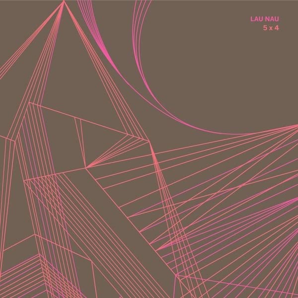 Lau Nau - 5 X 4 [VINYL]