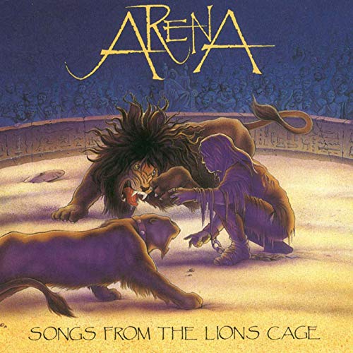 Arena - Songs From The Lions Cage [CD]