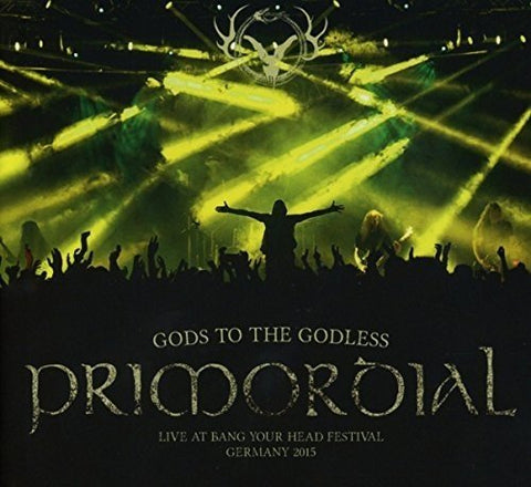 Primordial - Gods To The Godlessa Live At [CD]