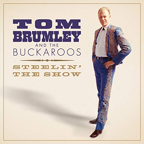 Tom Brumley And The Buckaroos - Steelin' The Show [CD]