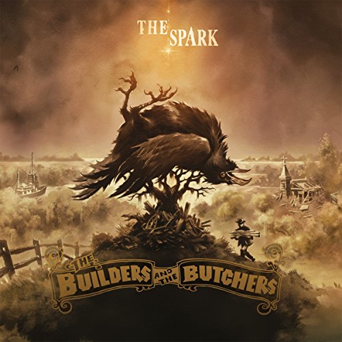 Builders And The Butchers The - The Spark [VINYL]