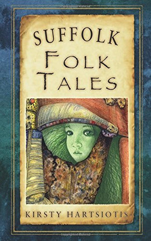 Suffolk Folk Tales (Folk Tales: United Kingdom)