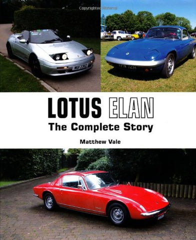 Lotus Elan: The Complete Story (Crowood Autoclassics Series)