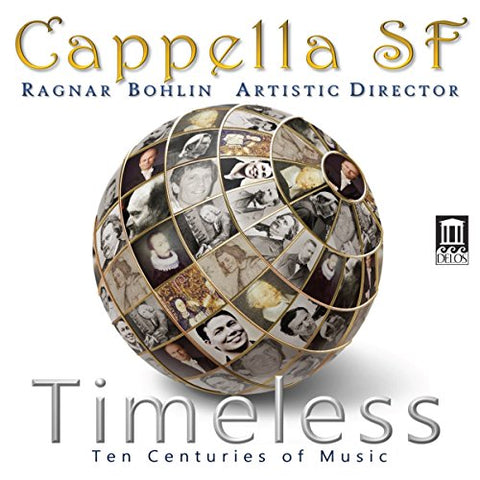 Cappella Sf/bohlin - Timeless: Ten Centuries of Music [CD]