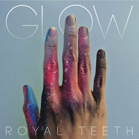Royal Teeth - Glow [CD]