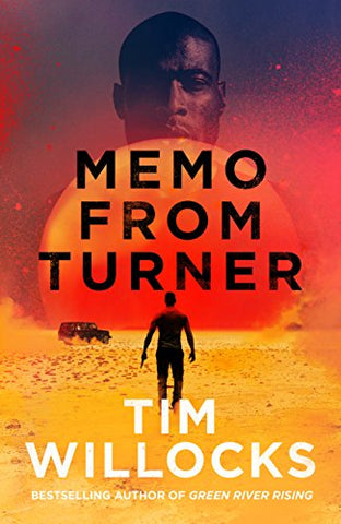 Tim Willocks - Memo From Turner