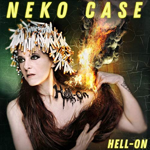 Neko Case album cover featuring a woman with cigarettes on her head and flames.