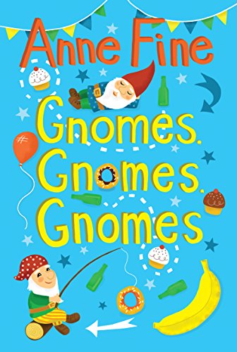 Gnomes, Gnomes, Gnomes! (4u2read)