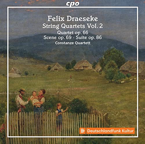 Constanze Quartet/frisardi - Felix Draeseke: String Quartets Vol. 2: String Quartet No. 3 op. 66, Scene for Violin & Piano op. 69, Suite for two Viol [CD]