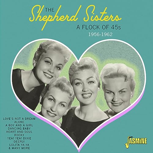 The Shepherd Sisters - A Flock Of 45S 1956-62 [CD]