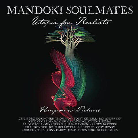 Mandoki Soulmates - Utopia For Realists: Hungarian Pictures [CD]